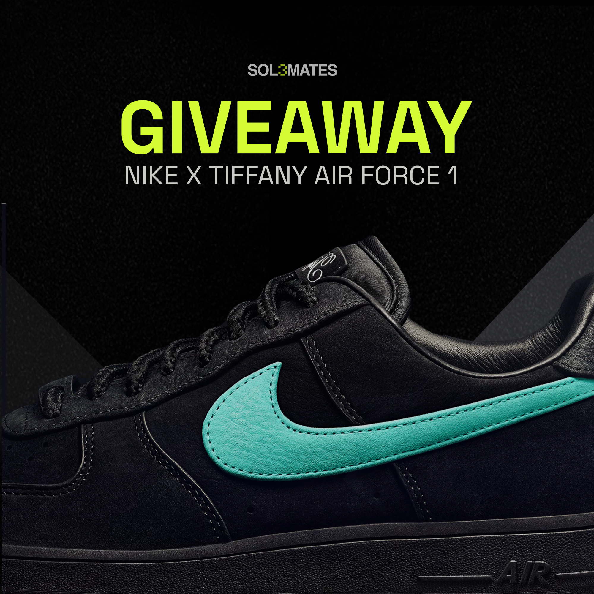 SOL3MATES Air Force 1 Low Tiffany OG GIVEAWAY Tropee